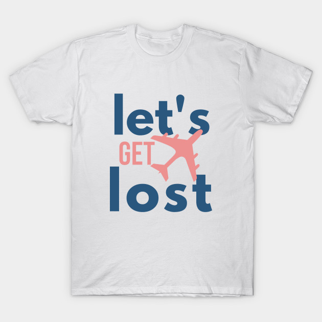 Let Get Lost traveling by Rabih Store